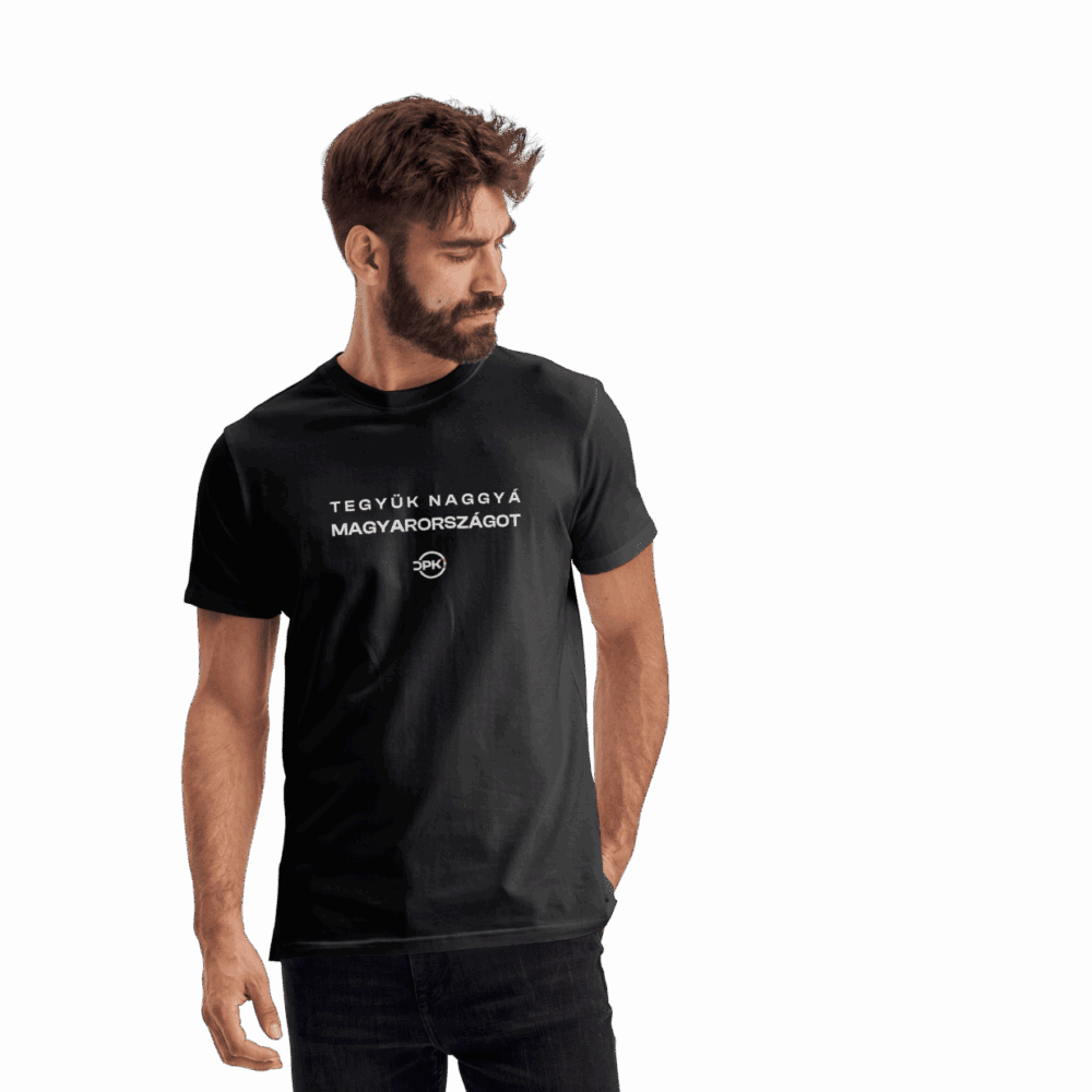 Tegyük Naggyá Magyarországot feliratos póló